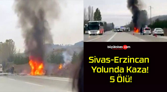 Sivas-Erzincan Yolunda Kaza! 5 Ölü!