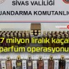 1.7 milyon liralık kaçak parfüm operasyonu!