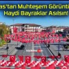 Sivas’tan Muhteşem Görüntüler! Haydi Bayraklar Asılsın!