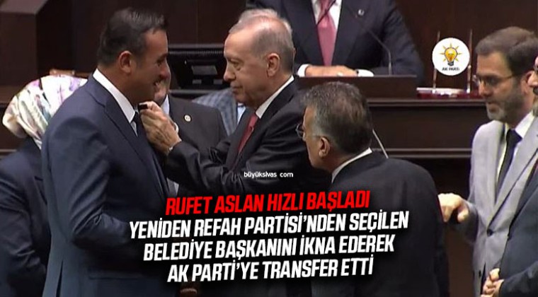 Sivas’ta Yeniden Refah Partisi’nden AK Parti’ye belediye başkanı transferi