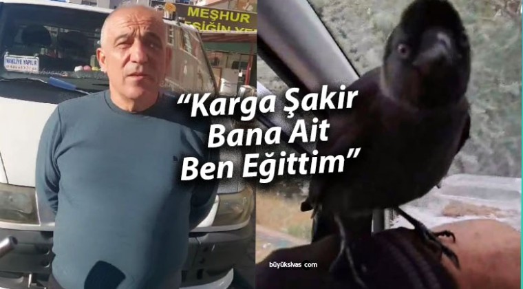 Sivas’ta “Karga Şakir” Aranıyor! “Ben Yetiştirdim…”