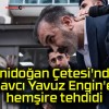 Yenidoğan Çetesi’nden Savcı Yavuz Engin’e hemşire tehdidi