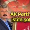 AK Parti’de istifa şoku!