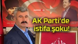 AK Parti’de istifa şoku!