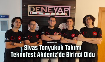 Sivas Tonyukuk Takımı Teknofest Akdeniz’de Birinci Oldu