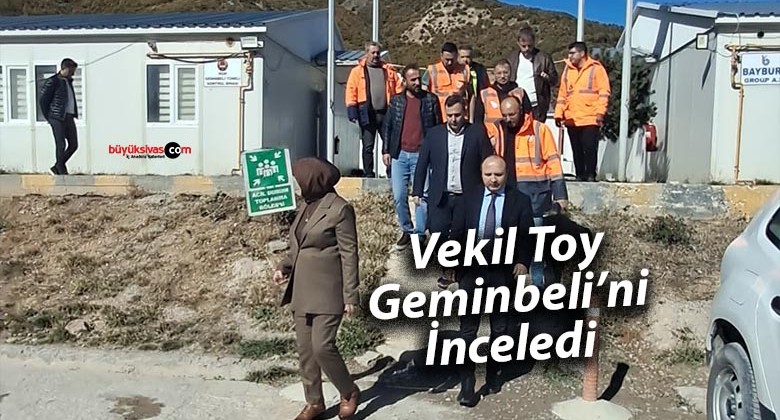 Milletvekili Rukiye Toy, Geminbeli Tüneli’nde İncelemelerde Bulundu