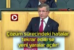 Çözüm sürecindeki hatalar tekrar edilirse yeni yaralar açılır!