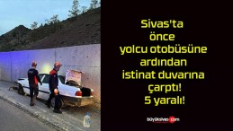 Sivas’ta önce yolcu otobüsüne ardından istinat duvarına çarptı! 5 yaralı!