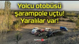 Yolcu otobüsü şarampole uçtu! Yaralılar var!