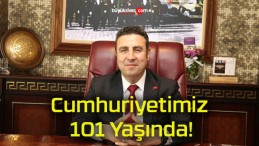 Cumhuriyetimiz 101 Yaşında!