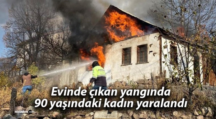 Evinde çıkan yangında 90 yaşındaki kadın yaralandı