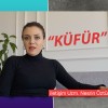 Nesrin Öztürk Salgar “Küfür…”