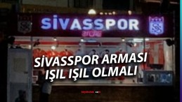 Sivasspor Store Tabelası Işıkları Elden Geçirilmeli