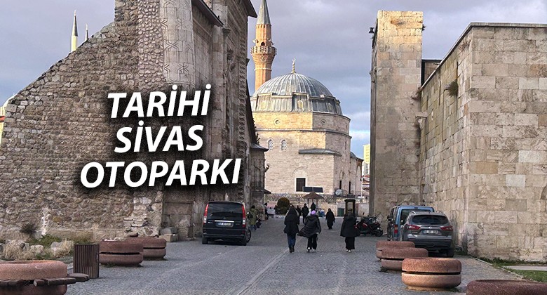 Tarihi Çifte Minareli Medrese ve Şifahiye Medresesi Önü Otoparka Dönüştü