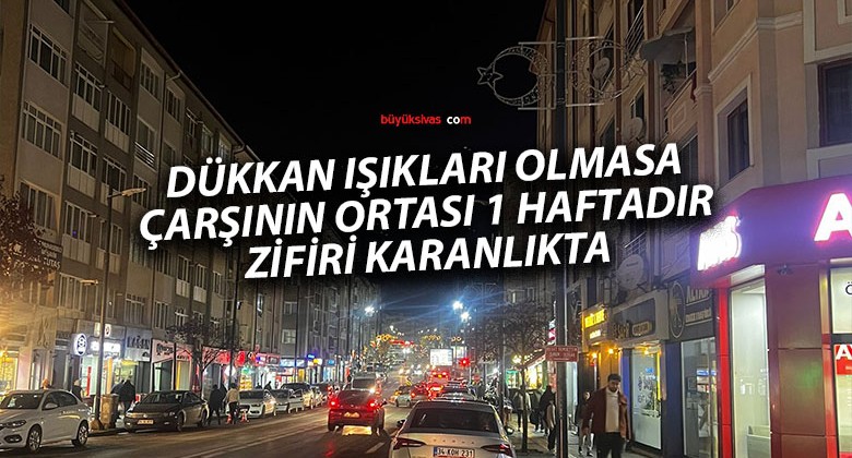 Sivas Arap Evliya Caddesi’nde 1 Haftadır Sokak Aydınlatmaları Yanmıyor