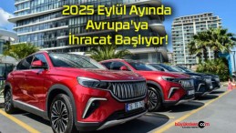 2025 Eylül Ayında Avrupa’ya İhracat Başlıyor!