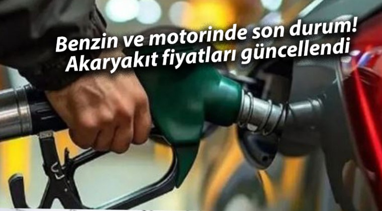 Benzin ve motorinde son durum! Akaryakıt fiyatları güncellendi