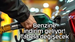 Benzine indirim geliyor! Tabela değişecek