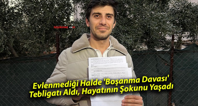 Evlenmediği Halde ‘Boşanma Davası’ Tebligatı Aldı, Hayatının Şokunu Yaşadı