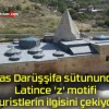 Sivas Darüşşifa sütunundaki Latince ‘z’ motifi turistlerin ilgisini çekiyor!