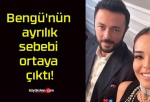 Bengü’nün ayrılık sebebi ortaya çıktı!