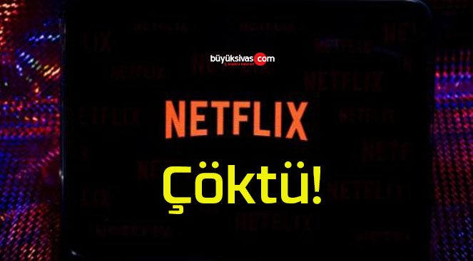 Netflix dünya çapında çöktü!