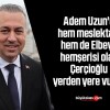 Adem Uzun’u hem meslektaşı hem de Elbeyli hemşerisi yerden yere vurdu