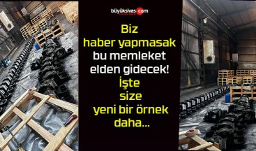 Biz haber yapmasak bu memleket elden gidecek! İşte size yeni bir örnek daha…