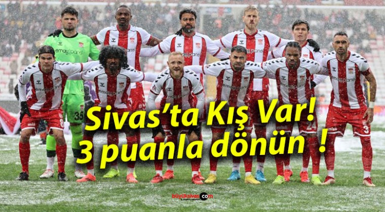 Antalyaspor ve Net Global Sivasspor’un Muhtemel 11’leri Belli Oldu