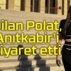 Dilan Polat, Anıtkabir’i ziyaret etti