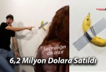 Duvara Bantlanmış Muz 6,2 Milyon Dolara Satıldı