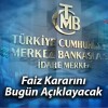 Merkez Bankası Faiz Kararını Bugün Açıklayacak