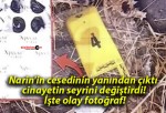 Narin’in cesedinin yanından çıktı cinayetin seyrini eğiştirdi! İşte olay fotoğraf!