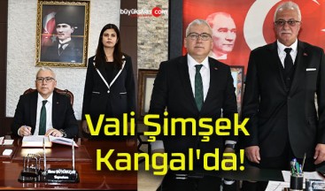 Vali Şimşek Kangal’da!