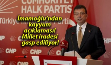 İmamoğlu’ndan kayyum açıklaması! Millet iradesi gasp ediliyor!