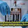 Bu kan grubuna hastalık uğramıyor! En sağlıklı kan grubu açıklandı!