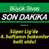 Süper Lig’de 14. haftanın hakemleri belli oldu!