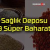 Sağlık Deposu 9 Süper Baharat!