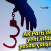 AK Parti’den yeni infaz yasası çalışması