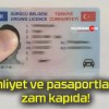 Ehliyet ve pasaportlara zam kapıda!