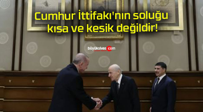 Cumhur İttifakı’nın soluğu kısa ve kesik değildir!