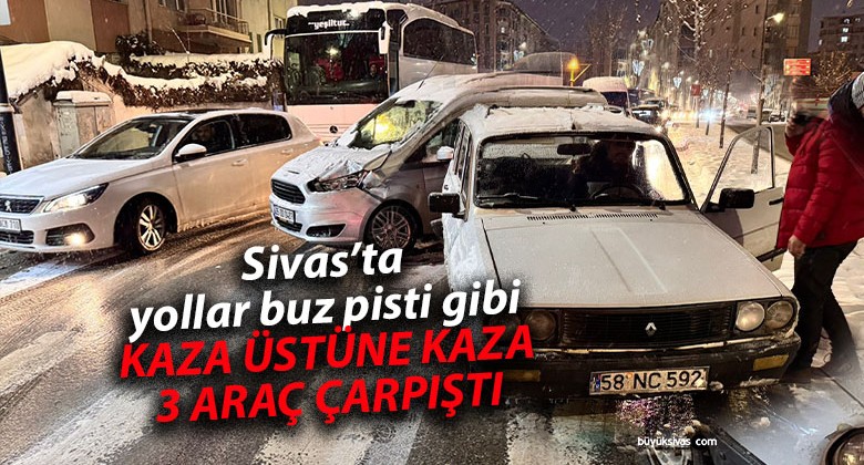 Sivas’ta Buzlanma Kazalara Neden Oluyor