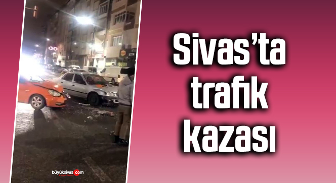 Sivas Dörteylül Mahallesi’nde Trafik Kazası