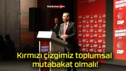 Kırmızı çizgimiz toplumsal mutabakat olmalı!