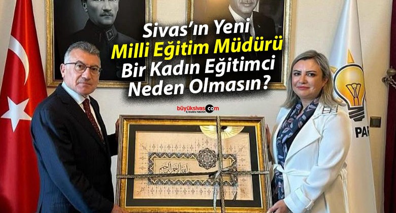 Görevden Alınacak Olan İl Milli Eğitim Müdürü Necati Yener’in Yerine Gümüşer mi?