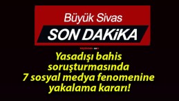 Yasadışı bahis soruşturmasında 7 sosyal medya fenomenine yakalama kararı!