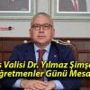 Sivas Valisi Dr. Yılmaz Şimşek’in Öğretmenler Günü Mesajı!