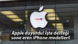 Apple duyurdu! İşte desteği sona eren iPhone modelleri!