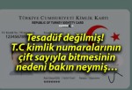 Tesadüf değilmiş! T.C kimlik numaralarının çift sayıyla bitmesinin nedeni bakın neymiş…