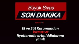 Et ve Süt Kurumundan kırmızı et fiyatlarında artış iddialarına yanıt!